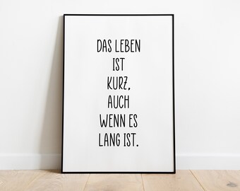 Poster: Life is short, even if it is long, sw