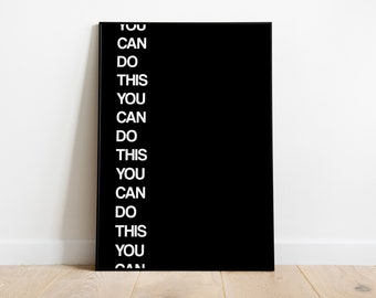 Puedes hacer este cartel, motivacional, arte moderno de la pared, tipografía, inspirador, blanco y negro