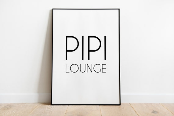 Poster: Pipi Lounge | Badezimmer oder auch Gästebad