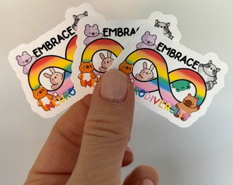 May include: Four colorful stickers with rainbow infinity symbols and the text "Embrace Neurodiversity" in a rainbow font. Each sticker features a variety of cute animal illustrations.