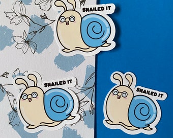 Snailed It Snail Vinyl Sticker - Snail - Sticker - Kawaii - Snailed It