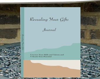 Revealing Your Gifts Journal: Guided Prompts, Self Reflection
