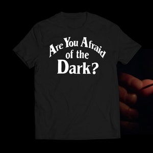 Are You Afraid Of The Dark Vintage 90&#39;s Style Tee