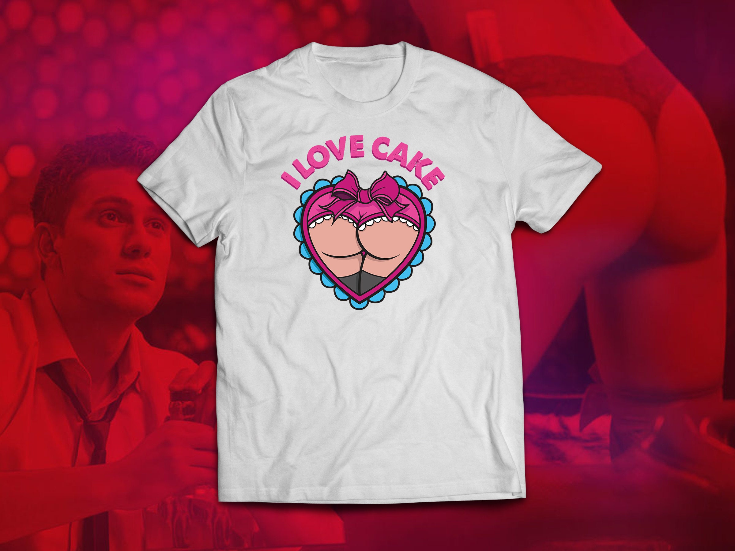 I Love Cake Funny Booty White Tee