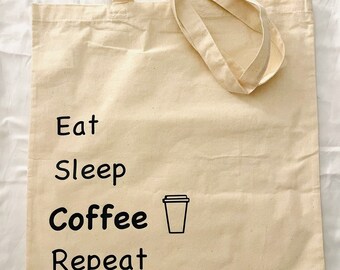 Eat sleep coffee repeat tote