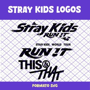 Pode incluir: Um arquivo gráfico digital com texto e logotipos pretos em um fundo de grade branca. O texto inclui Stray Kids, RUN IT, STRAY KIDS WORLD TOUR e THIS & THAT. O cabeçalho diz STRAY KIDS LOGOS e o rodapé diz FORMATO SVG.