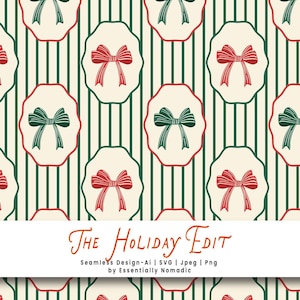 Puede incluir: Patrón navideño sin costuras con lazos rojos y verdes sobre un fondo crema con rayas verticales verdes. El diseño incluye el texto "The Holiday Edit" y está disponible en varios formatos de archivo.