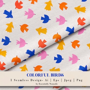 May include: A white fabric featuring a repeating pattern of colourful birds in orange, yellow, pink, and blue. The text "COLORFUL BIRDS" is displayed at the bottom, along with design details. The design is by Essentially Nomadic.