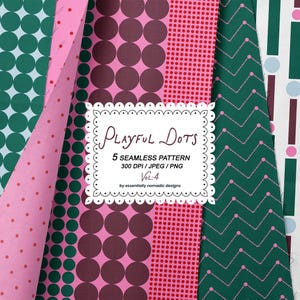 Puede incluir: Una colección digital de cinco patrones sin costuras con diseños geométricos en tonos verde oscuro, rosa y granate. La etiqueta central muestra el texto Playful Dots, 5 Seamless Pattern, 300 DPI / JPEG / PNG, Vol: 4, by essentially nomadic designs.