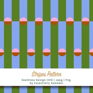 May include: A seamless pattern featuring vertical stripes in green and light blue, interspersed with rows of half-circles in pink and brown. The design includes the text "Stripes Pattern" and "Seamless Design" in a white banner.