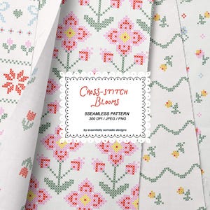 May include: White fabric with cross-stitch floral patterns in red, pink, green, and yellow. The image includes a variety of floral and geometric designs. The text "Cross-Stitch Blooms" is displayed in a decorative frame.