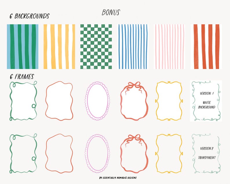 May include: Digital art featuring six colorful backgrounds with vertical stripes and a checkered pattern. Below are six frames in various shapes and colors, including oval and bow designs. Text reads "6 BACKGROUNDS" and "6 FRAMES".