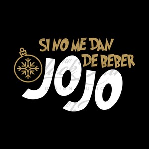 Si não me dan de beber JoJo (PNG / SVG)