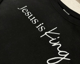 Jesus is King Embroidered Crewneck