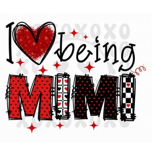 I love being called NANA Valentines PNG Digital Download DTF Printable Clipart
