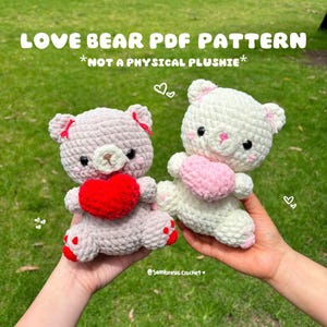 Love Bear Crochet Pattern: Valentine Amigurumi (PDF Pattern)