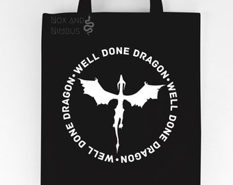 Well Done Dragon Tote Bag | Fred and George | Wizard Tote | Tri Wizard | GOF | Weasley Twins | 15in 100% Cotton Tote Bag