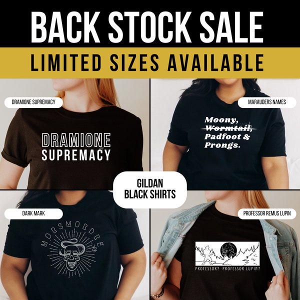 BACKSTOCK SALE | Black Soft Style Gildan Shirt | Dramione | Marauders | Fanfiction | Azkaban | Moony | Manacled | Debt of Time | AO3 | TRTTD