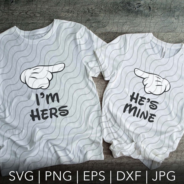 I'm Hers He's Mine Matching Couples SVG