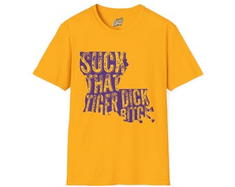 LSU STTDB T-Shirt, LSU Football Shirt, Geaux Tigers Tee, Louisiana State University, Suck That Tiger Dick