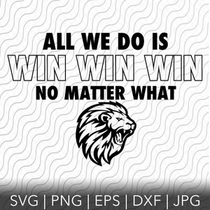 Win Win Win Lions, svg, png, eps, dxf, jpg Dateien für Cricut oder Silhouette
