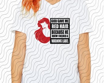 God gave me red hair t shirt 2025