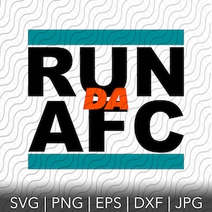 Run Da Afc, Delfine Fan, SVG, PNG, EPS, Dateien für Cricut oder Silhouette
