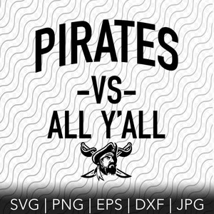 Piraten VS All Y'all, Schneidevorlage, svg, png, eps, dxf, jpg Dateien für Cricut oder Silhouette