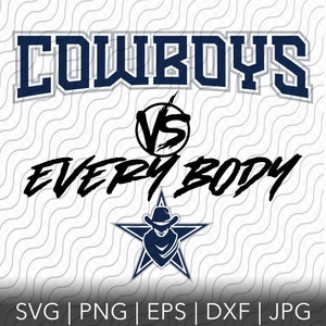 Cowboys Vs Everybody, SVG, PNG, EPS, dxf, jpg files for Cricut or Silhouette, cow