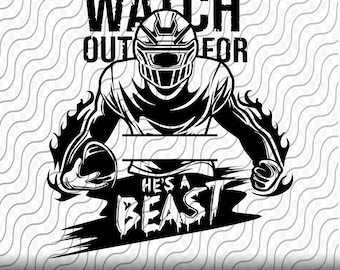 May include: Black and white graphic design of a football player wearing a helmet and jersey. The text "WATCH OUT FOR HE'S A BEAST" is written around the player.