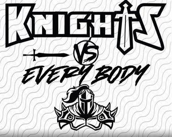 Knights Vs Everybody, svg, png, eps, dxf, jpg files for Cricut or Silhouette