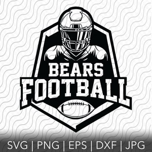 Bears Football, Bear Football, Sports Team, SVG, PNG, EPS, dxf, jpg files for Cricut or Silhouette