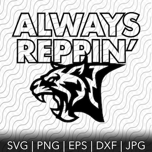 Always Reppin&#39; Wildcats, School Spirit Cutting Template, svg, png, eps, dxf, jpg files for Cricut or Silhouette