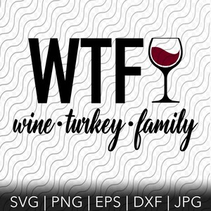 WTF, vinkalkonfamilj, rolig Thanksgiving-klippmall, svg-, png-, eps-, dxf-, jpg-filer för Cricut eller Silhouette