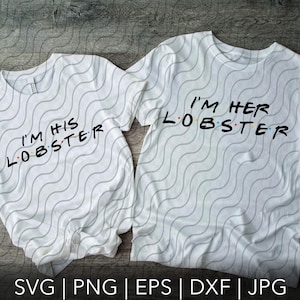Ich bin sein Hummer, ich bin ihr Hummer SVG, sein Hummer ihr Hummer SVG, Paare passende Hemden SVG, Ehemann und Frau svg, Paare Shirt svg