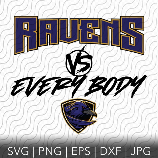 Ravens Vs Everybody, SVG, PNG, EPS, dxf, jpg files for Cricut or Silhouette, rav