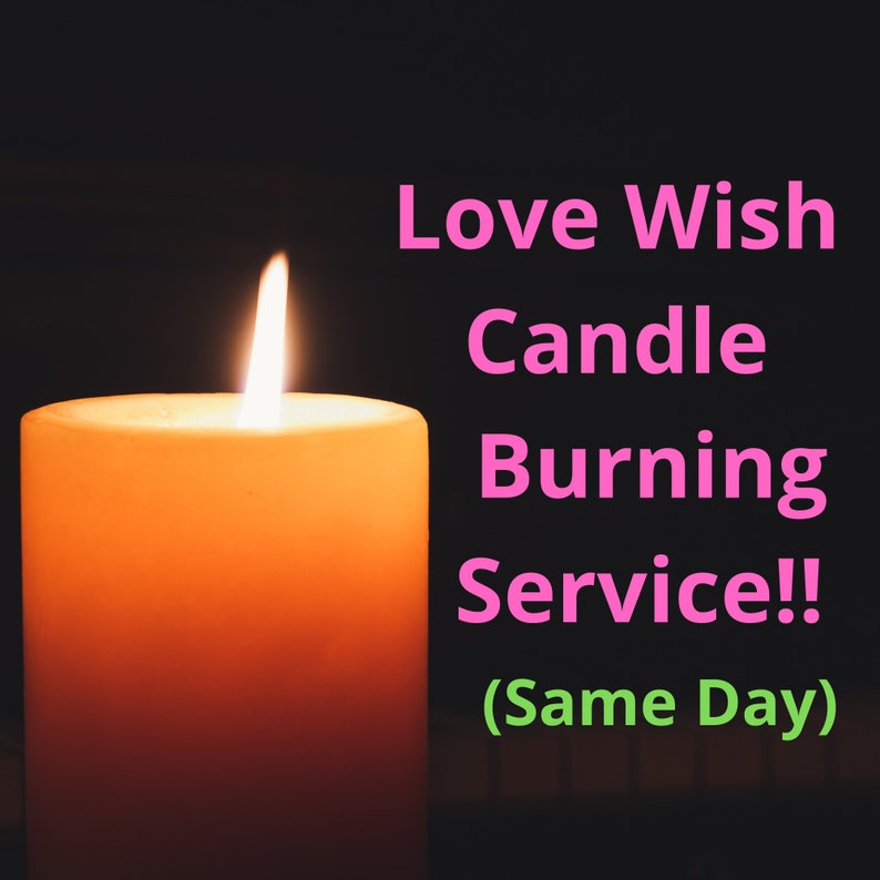 Same Day Love Wish Powerful Candle Burning Service image 1