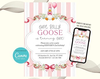 May include: A pink and white striped birthday invitation with the text "One Silly Goose is turning ONE!" A cartoon goose wearing a party hat is at the top. The invitation includes party details and a Canva logo.