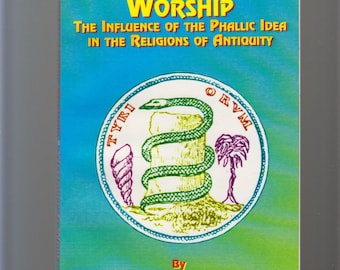 Hodder Westropp & H. Staniland Wake, Ancient Symbol Worship