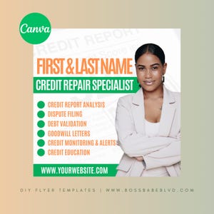 May include: A promotional flyer for a credit repair specialist. The design features a woman in a light-colored blazer, with text overlayed in orange and green. The text includes "First & Last Name," "Credit Repair Specialist," and a list of services.
