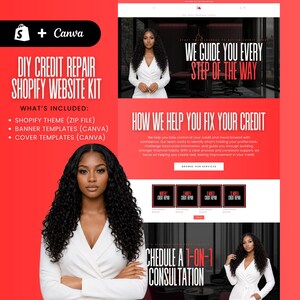 May include: A red and white graphic promoting a DIY credit repair Shopify website kit. The kit includes a Shopify theme, banner templates, and cover templates. The image features a woman in a white blazer and text that reads "We guide you every step of the way."