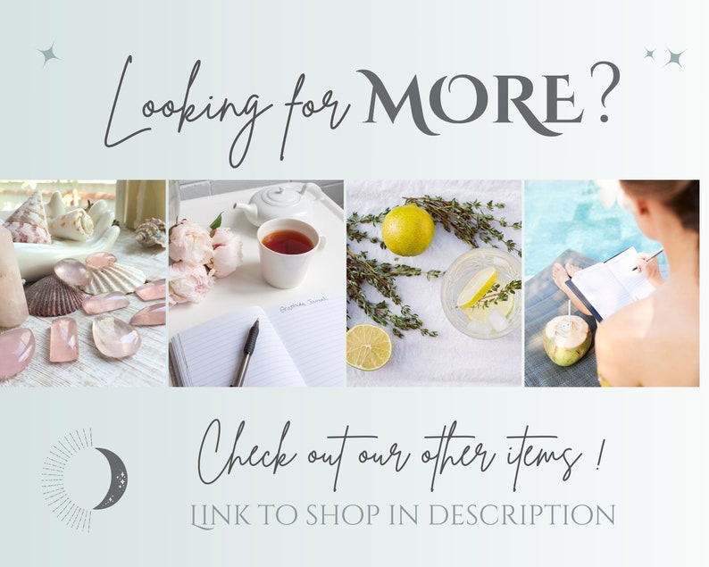 Pu&ograve; includere: Un collage di immagini che presenta una variet&agrave; di articoli, tra cui cristalli, t&egrave;, un bicchiere d'acqua con lime, una noce di cocco e un taccuino. Il testo "Looking for MORE?" e "Check out our other items! LINK TO SHOP IN DESCRIPTION" &egrave; incluso anche nell'immagine.