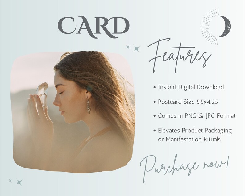Pu&ograve; includere: Una carta di download digitale con una donna che tiene un cristallo. La carta misura 14 cm per 10,8 cm ed &egrave; disponibile in formato PNG e JPG. Il testo "CARD" &egrave; in cima alla carta e il testo "Features" &egrave; sotto l'immagine. Il testo "Purchase now!" &egrave; in fondo alla carta.