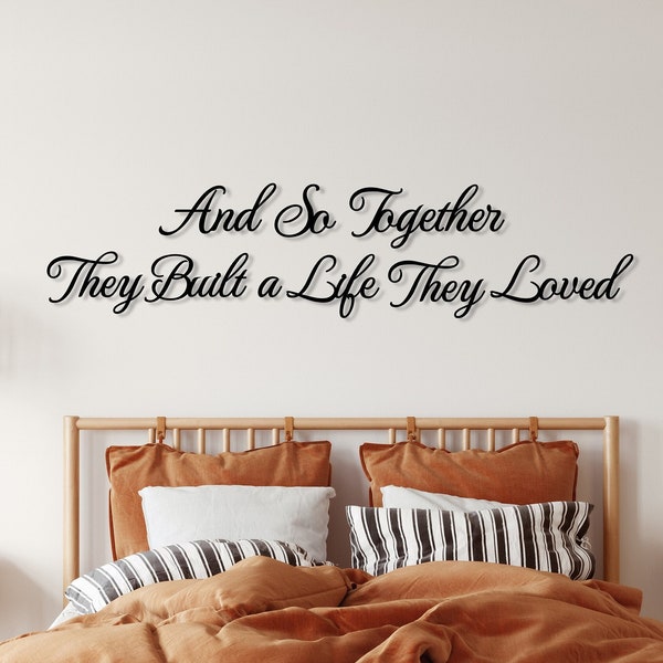 And So Together They Built A Life They Loved Plaque en métal, Cadeau de mariage personnalisé pour couple, Plaque au-dessus du lit, Plaque murale pour chambre principale