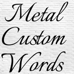 Custom Metal Sign, Custom Wall Sign, Metal Haven Script Font Words ...