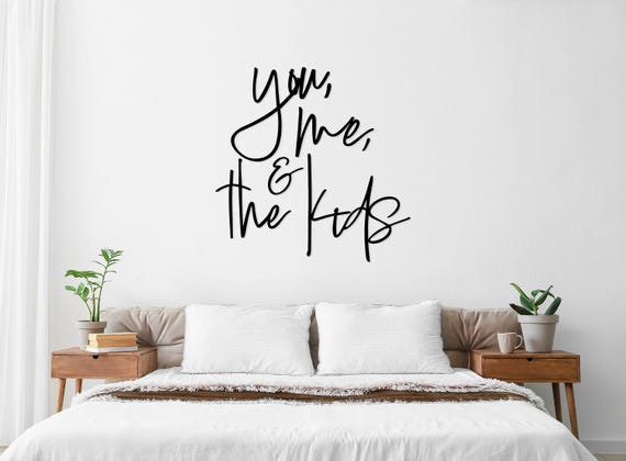You Me and the Kids Wall Sign, Cursive Family Sign, Family Gift, Boho Home Decor, Minimalist Living Room Art, Quote Decor, Bedroom Wall Sign