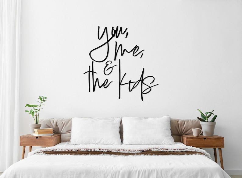 You Me and the Kids Wall Sign, Cursive Family Sign, Family Gift, Boho Home Decor, Minimalist Living Room Art, Quote Decor, Bedroom Wall Sign image 1