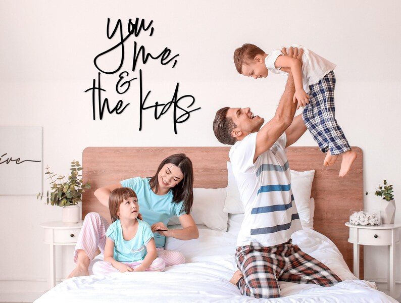 You Me and the Kids Wall Sign, Cursive Family Sign, Family Gift, Boho Home Decor, Minimalist Living Room Art, Quote Decor, Bedroom Wall Sign image 5