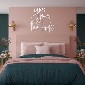 You Me and the Kids Wall Sign, Cursive Family Sign, Family Gift, Boho Home Decor, Minimalist Living Room Art, Quote Decor, Bedroom Wall Sign White