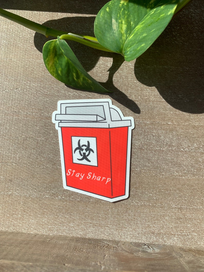 Stay Sharp Hazard Bin Vinyl Sticker Sharps Bin Sticker Etsy